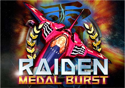 Raiden Medal Burst