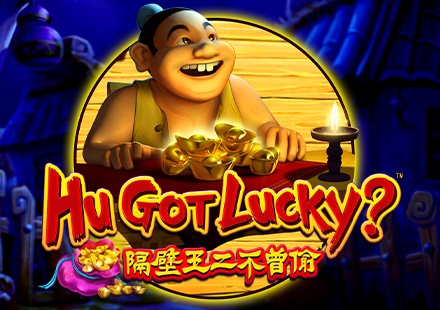 Hu Got Lucky